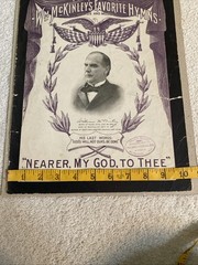 PRESIDENT McKINLEY’s FAVORITE HYMNS Sept 1901 Sheet Music Nearer My God To Thee