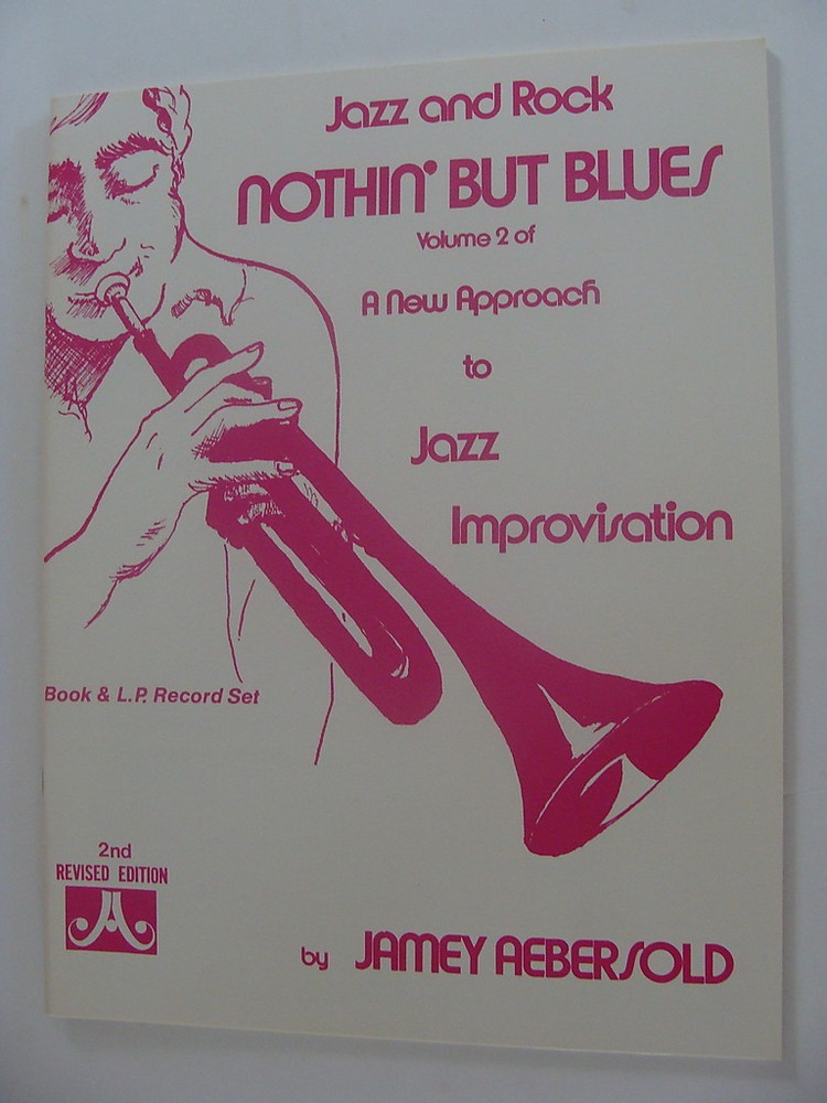 Jamey Aebersold Nothin but Blues Vol 2 Book ONLY 1981Jazz Improv New Approach