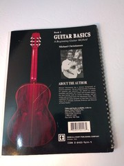 GUITAR BASICS A BEGINNING GUITAR METHOD BOOK 1, SPIRAL BOUND