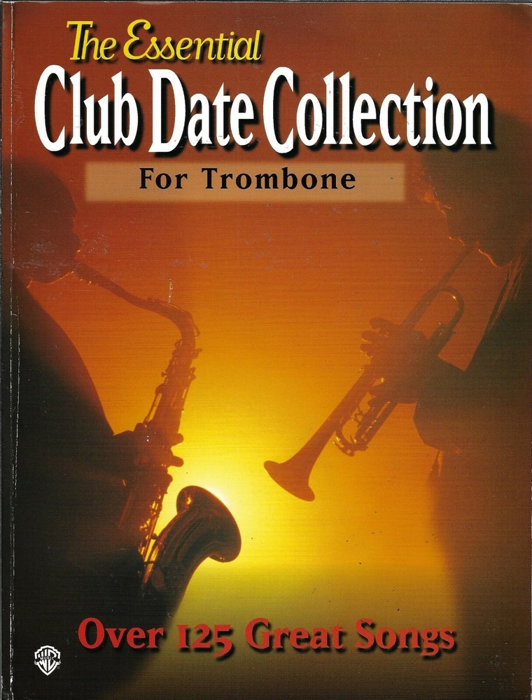 The Essential Club Date Collection for Trombone (Sheet Music, 1996)