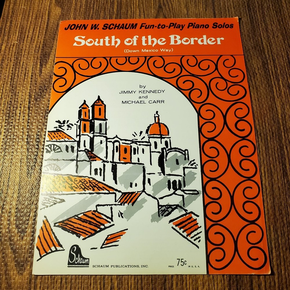 South of the Border Sheet Music John W. Schaum Fun-to-Play Piano Solo