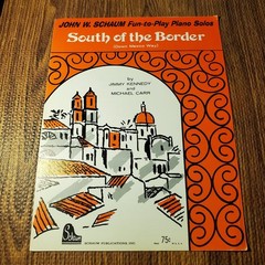South of the Border Sheet Music John W. Schaum Fun-to-Play Piano Solo