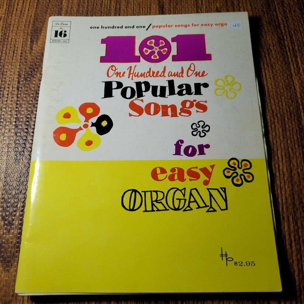 101 One Hundred and One Popular Songs for Easy Organ Vocal Sel. Modern World
