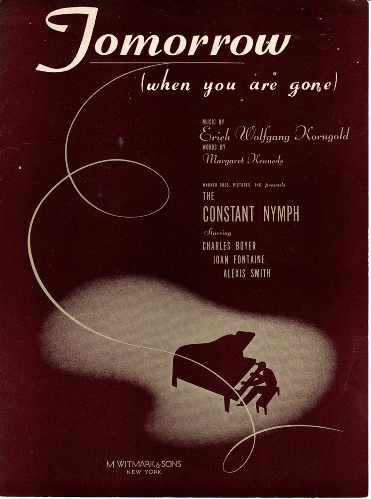 MOVIE SHEET MUSIC: Erich Korngold « Tomorrow » from THE CONSTANT NYMPH – Excellent