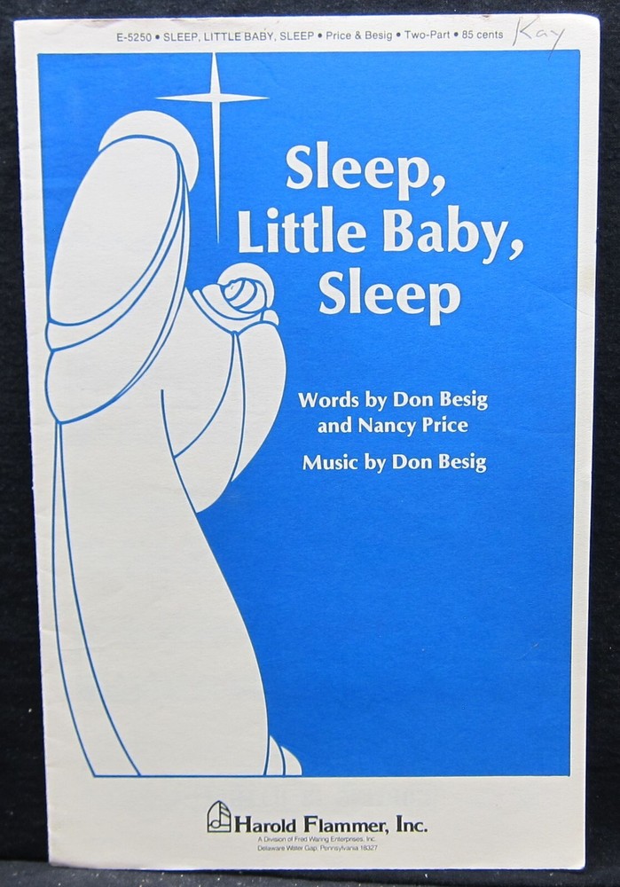 Sleep Little Baby Sleep – Don Besig & Nancy Price – Sheet Music 1987