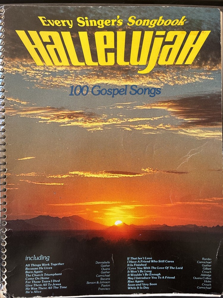 Hallelujah Every Singers Songbook 100 Gospel Songs Ralph Carmichael Bill Gaither