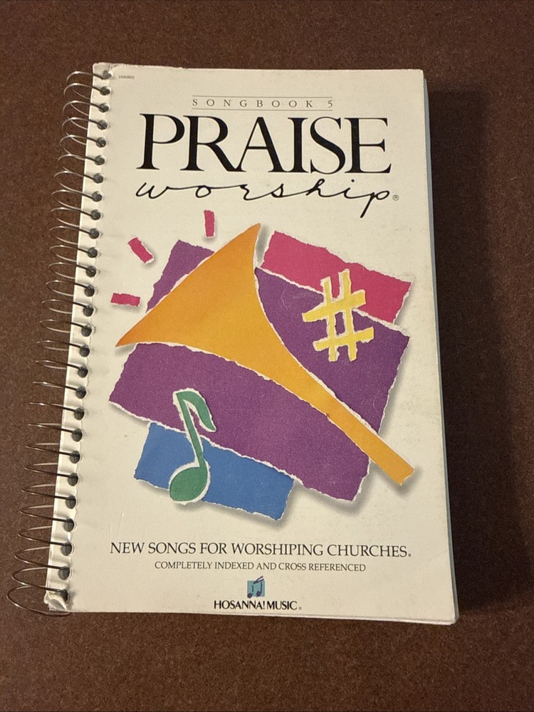 Integrity’s Hosanna! Praise Worship Songbook 5 Choruses Hymns 1991 Spiral Bound