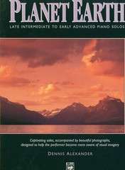 Planet Earth Late Intermediate Early Advanced Piano Solos Alexander w Photos