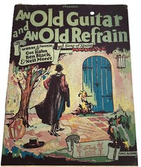 An Old Guitar and An Old Refrain by Kahn, Black & Moret Sheet Music Artwork 1927