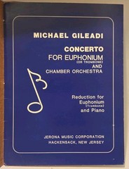 Concerto for Euphonium (or Trombone) and Chamber Orchestra by Michael Gileadi