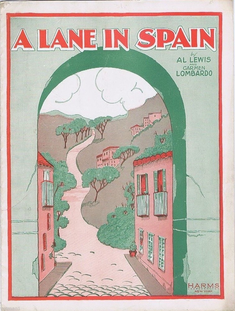 A Lane In Spain,1926, vintage sheet music
