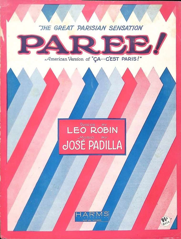 Paree Sheet Music Jose Padilla Leo Robin 1927 Fox Trot Ca C&rsquo;est Paris Key A Flat