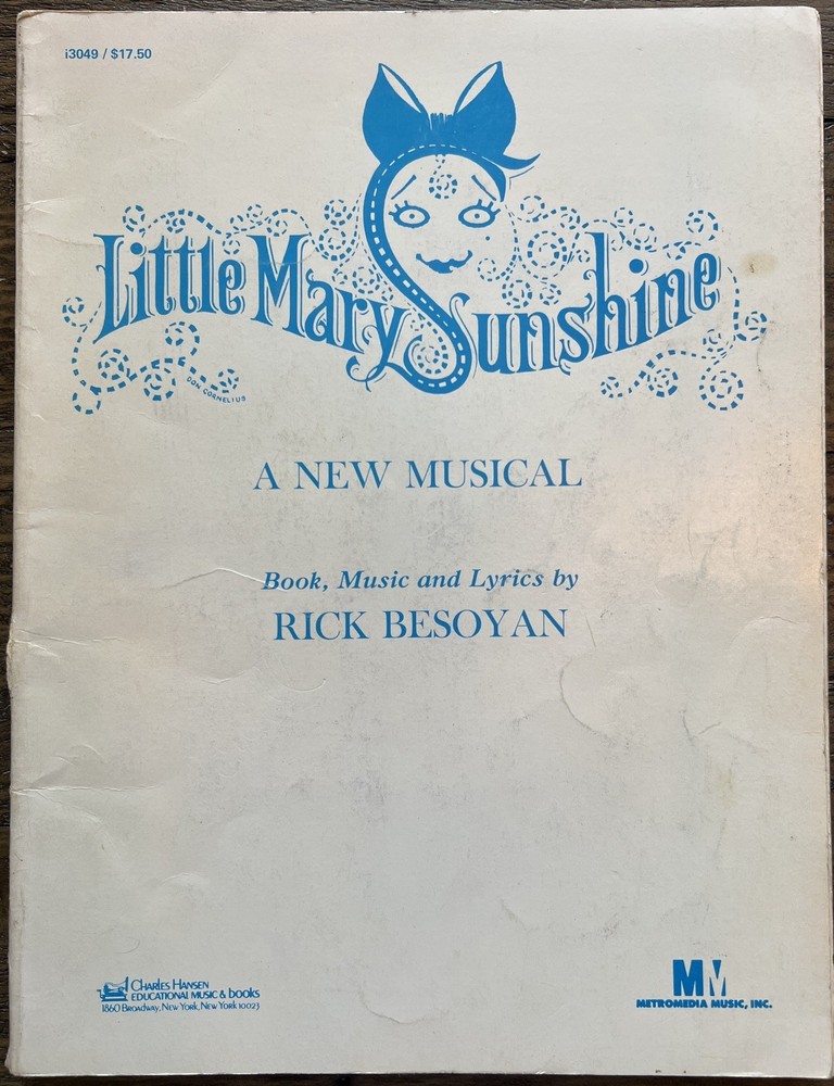 Little Mary Sunshine Vocal Score – Rick Besoyan – 1965 Charles Hansen