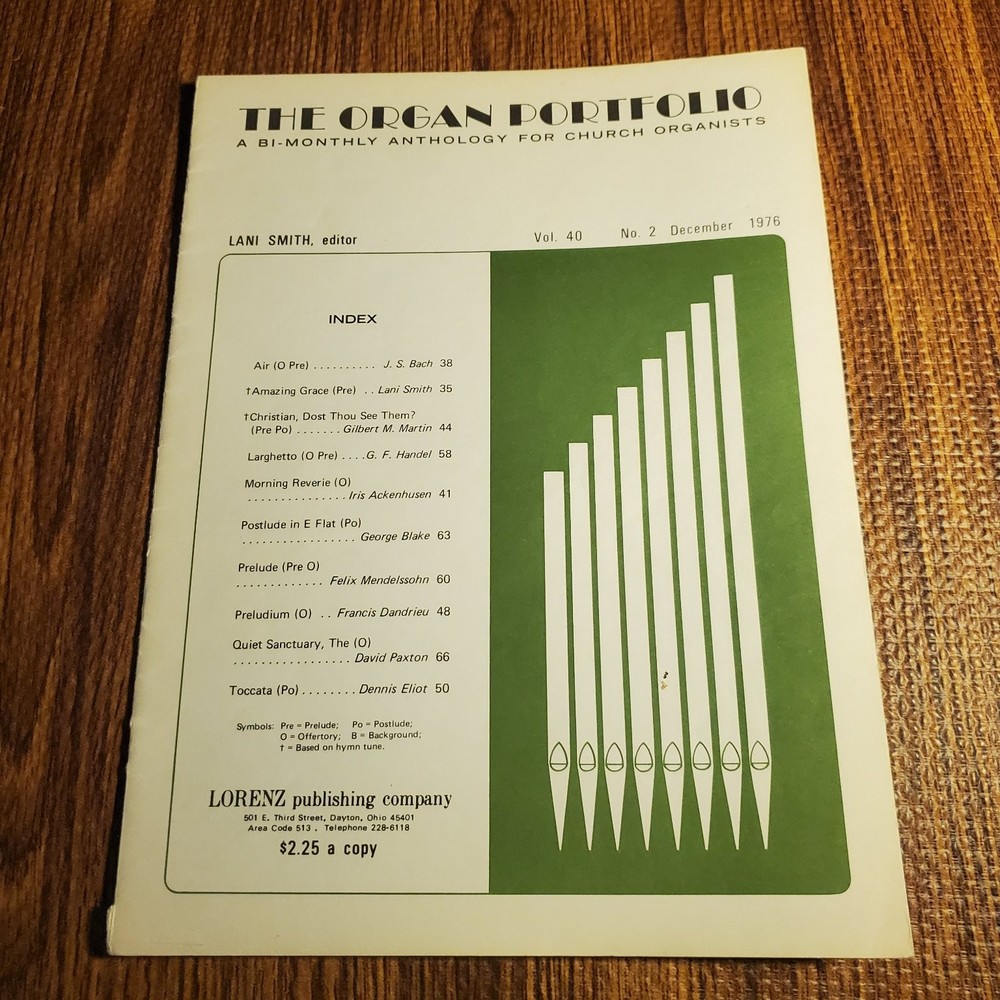The Organ Portfolio Vol 40 No 2 Dec 1976 Vocal Sel. Lorenz