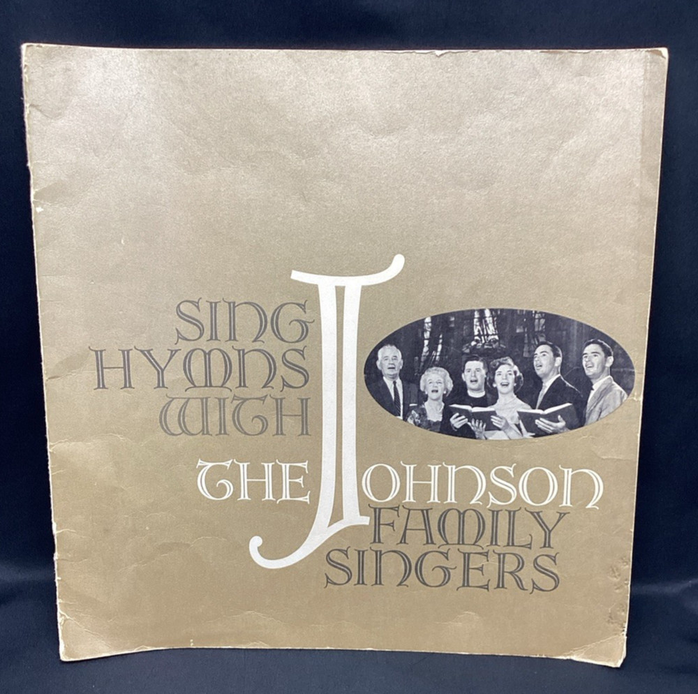 Vtg Songbook, Sing Hymns With The Johnson Family Singers, 1959 – ships free