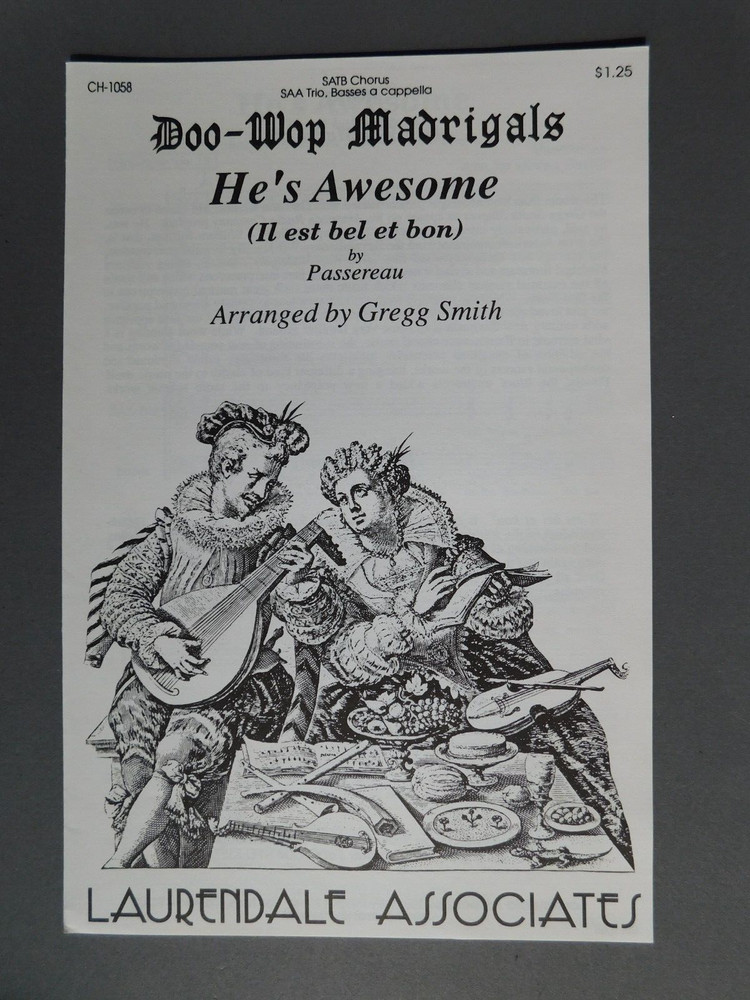 He&rsquo;s Awesome – 1993 sheet music – SAA Trio a Cappella – Passereau / Gregg Smith