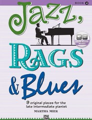 Jazz, Rags and Blues, Book 4: 9 Original Pieces for the Late Intermediate Pia…