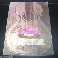 THE FOLK MUSIC Source Book Sandberg Bluegrass Chicano Blues Ragtime