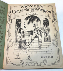 Moyer&rsquo;s Conservatory Method Ukulele Wm Stahl 1926 Vintage Instruction Music Book