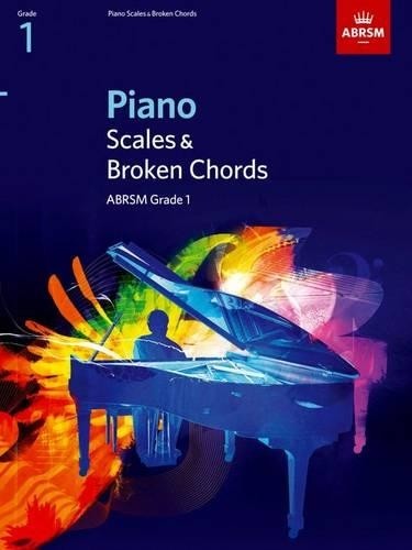 Piano Scales & Broken Chords, Grade 1 (ABRSM Scales & Arpe… by ABRSM Paperback