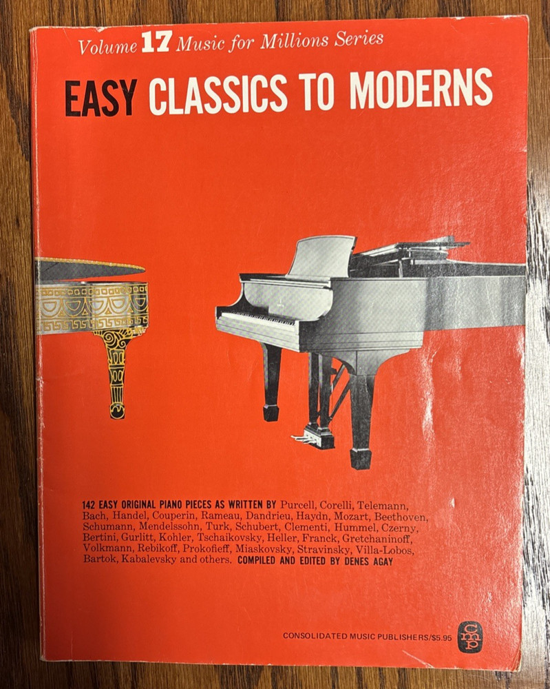 Easy Classics to Moderns Volume 17 Sheet Music Book 160 Pages by Denes Agay 1956