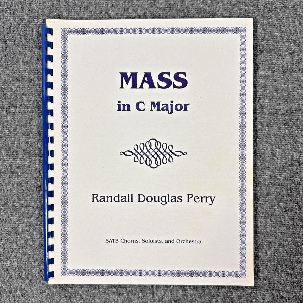 Rare 1993 Randall Douglas Perry MASS IN C MAJOR SATB Sacred Score Jim Thorpe PA