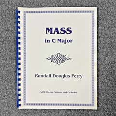 Rare 1993 Randall Douglas Perry MASS IN C MAJOR SATB Sacred Score Jim Thorpe PA