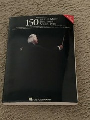 150 of the most beautiful songs ever music sheets for piano/vocals/guitar book