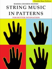 String Music In Patterns – For Better Intonation – Double Bass