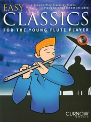 Easy Classics for the Young Flute Player Classical Sheet Music Curnow Book CD