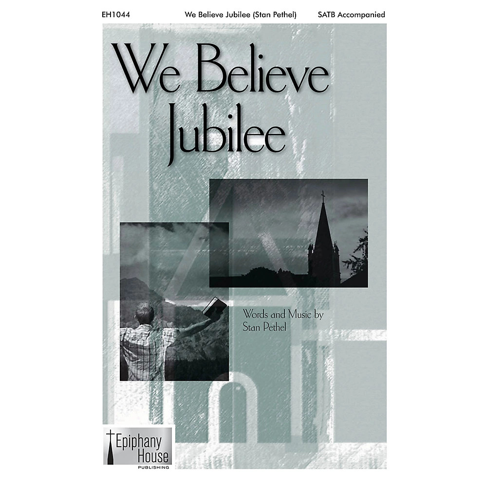 Epiphany House Publishing We Believe Jubilee BLUEGRASS BAND by Stan Pethel