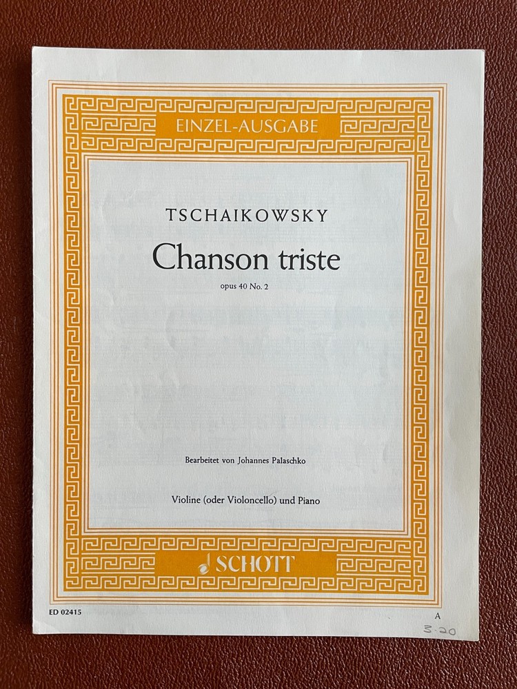 Tchaikovsky: Chanson Triste Op 40 No.2 for Violin or Cello and Piano