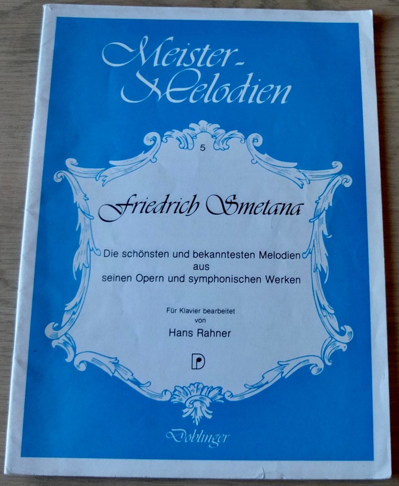SMETANA MOST BEAUTIFUL MELODIES PIANO SOLO SHEET MUSIC BOOK (1980&rsquo;s) AUSTRIA