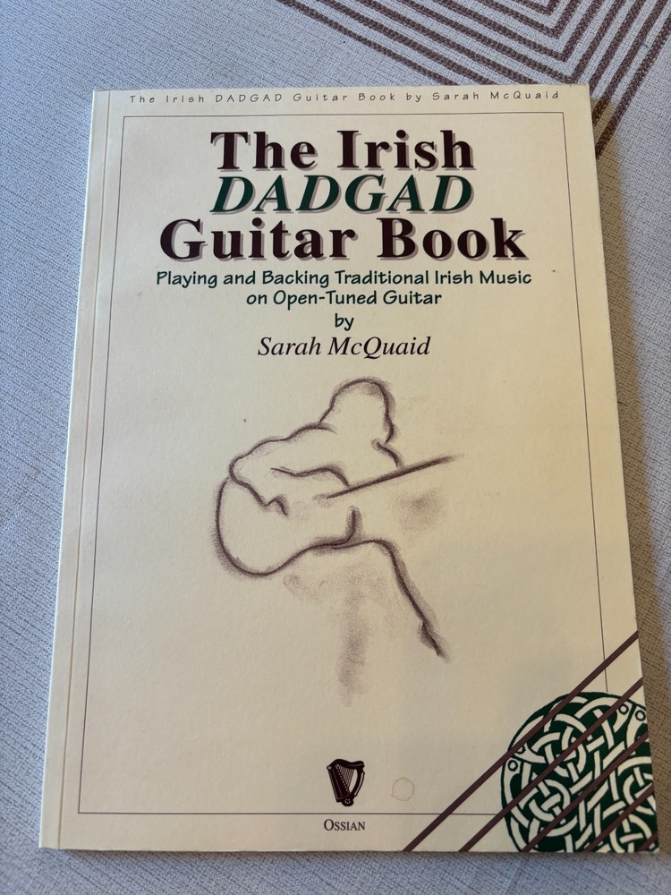 The Irish DADGAD Guitar Book by Sarah McQuaid Open Tuning Guitar Tab Song Book
