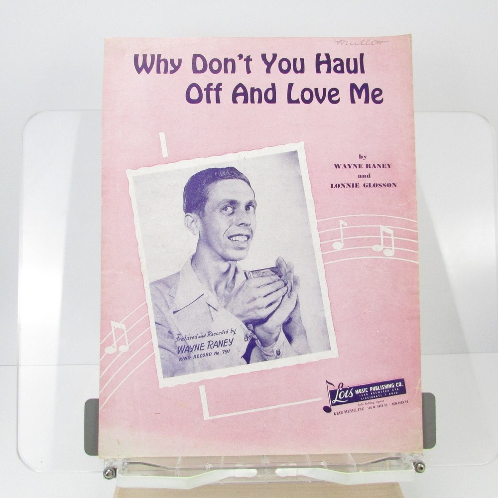 Why Don&rsquo;t You Haul Off And Love Me Sheet Music Raney Glosson 1949 P/V/G Piano