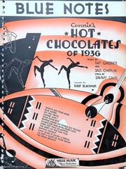 Blue Notes Sheet Music Connie&rsquo;s Hot Chocolates Of 1936 Harlem Musical Revue