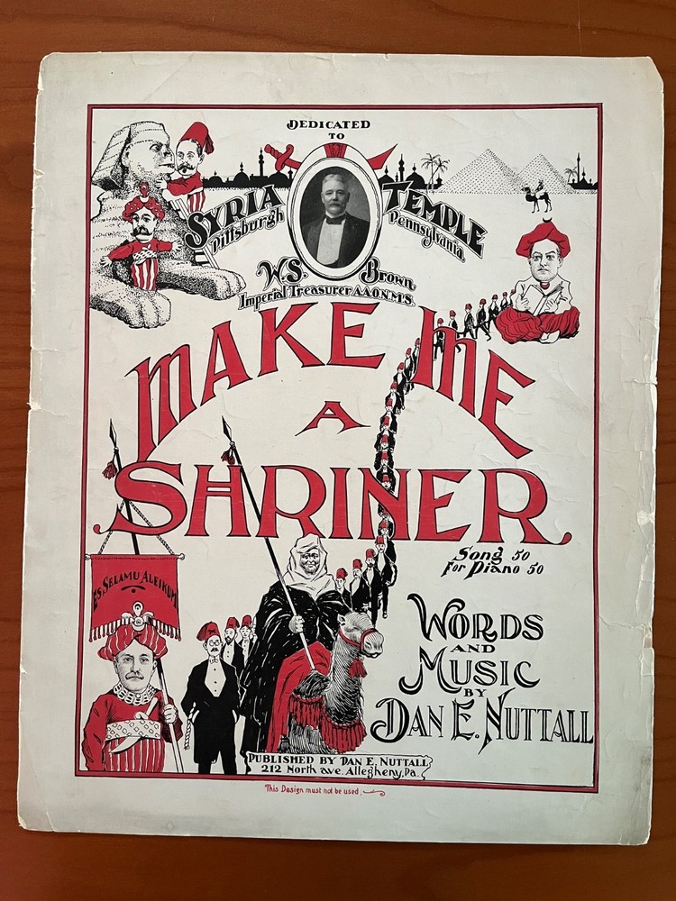Make Me A shriner sheet music, 1904, By Dan Nuttall