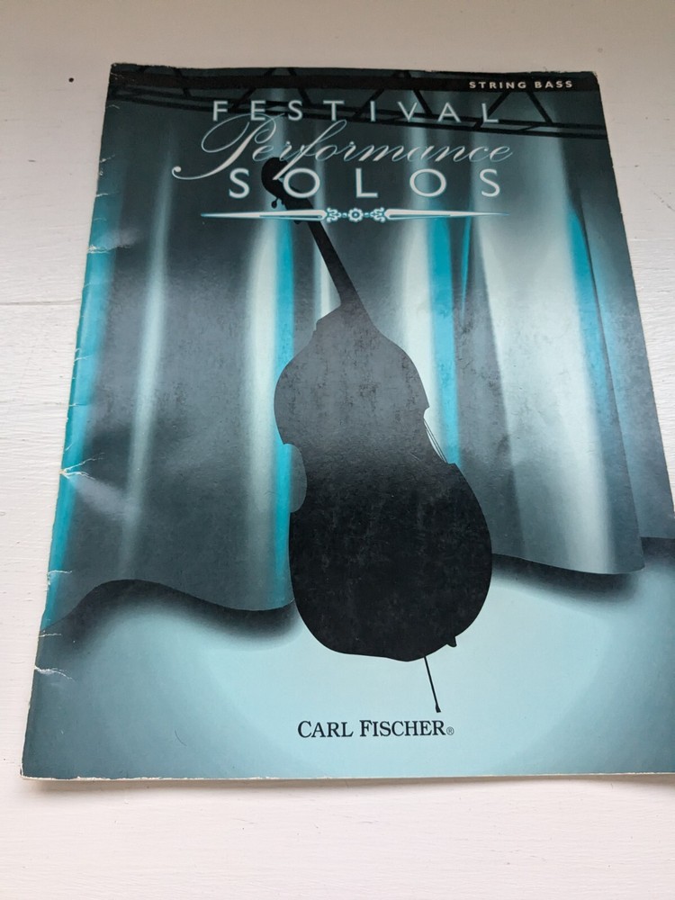 Festival Performance Solos – String Bass (CONTREBASSE) Carl Fisc Welcome her