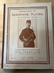 1917 edition Foundation to learning SAXOPHONE PLAYING beginner Ben Vereecken