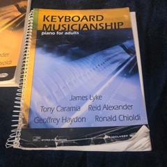 Keyboard Musicianship: Piano for Adults Books One & Two James Lyke, Tony Caramia