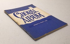 Richard E. Gerig&rsquo;s Choral Album 1955 Lillenas Publishing Company