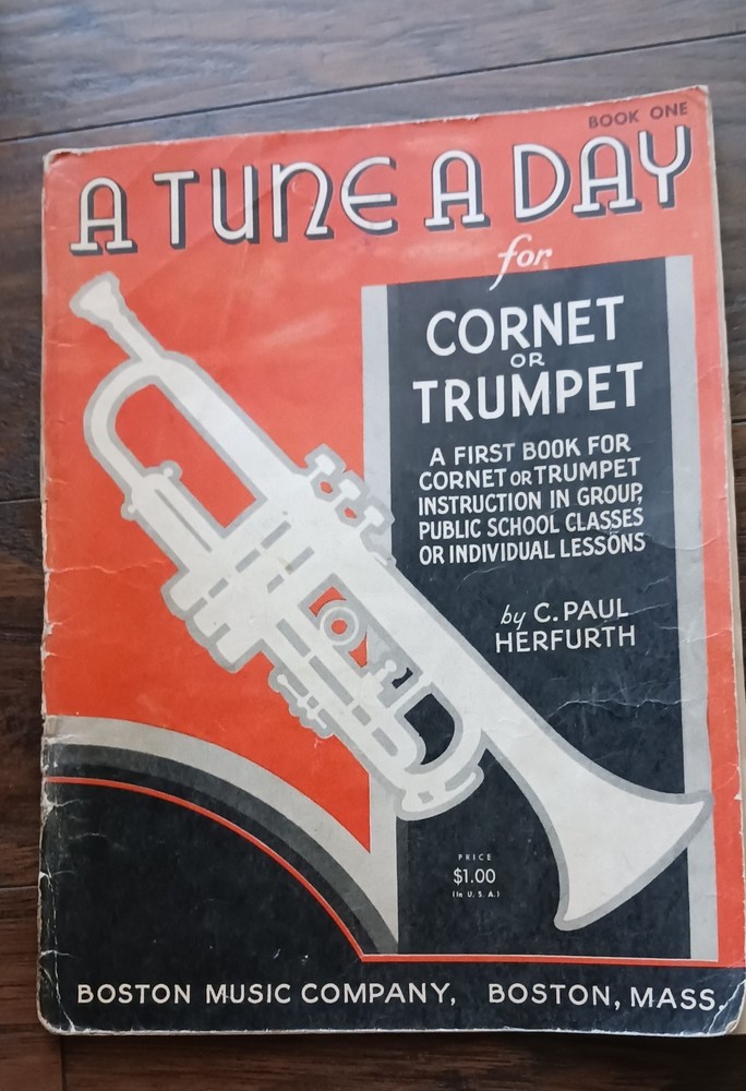 Cornet or Trumpet – A TUNE A DAY – C. Paul Herfurth Book 1 Vintage 1941