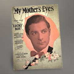 My Mother’s Eyes Sheet Music Lucky Boy George Jessel Leo Feist Gilbert Baer 1929