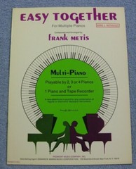 Easy Together For Multiple Pianos By Frank Metis