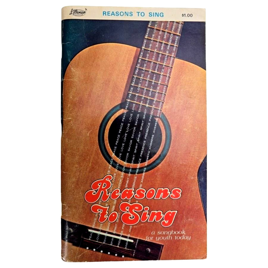 Reasons To Sing Piano Vocal Christian Youth Songbook Music Lillenas 1971 Vtg