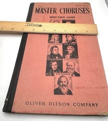 Master Choruses mixed voices sacred Oliver Ditson Company 1933