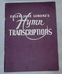 Ellen Jane Lorenz&rsquo;s Hymn Transcriptions 1955 Organ Sheet Music Church Vintage
