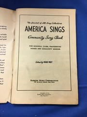 Song Book « America Sings » Edited Hugo Fry 1935 144 pages Zender&rsquo;s Lima Ohio