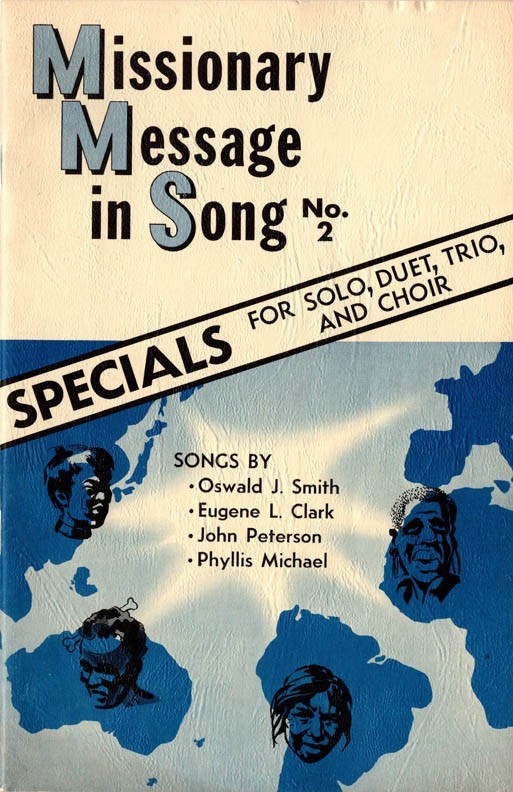 MISSIONARY MESSAGE IN SONG, No. 2 – Solo, Duet, Trio and Choir, 1964