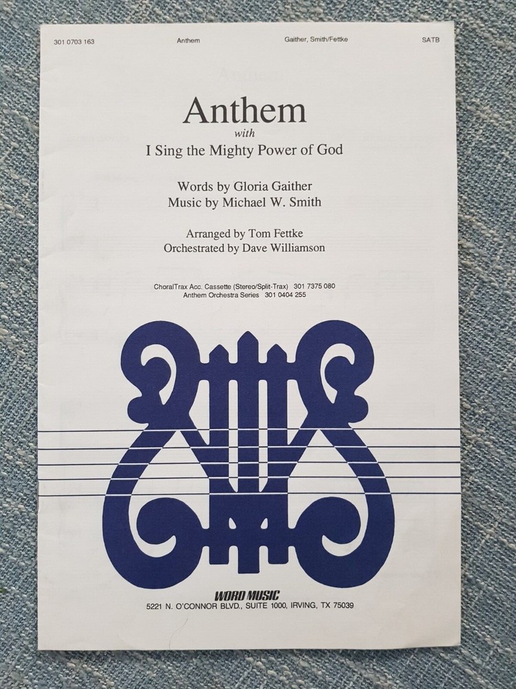 Anthem With I Sing The Mighty Power Of God SATB Gloria Gaither (Word Music 1989)